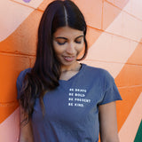 Be Bold, Be Brave Casual Charcoal T-shirt