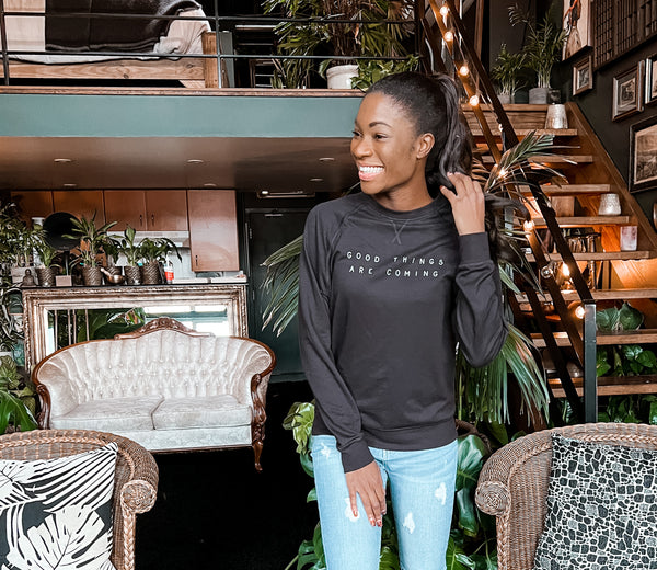 Good Things are Coming Terry Crewneck